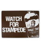 Watch for Stampede sign