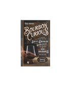 "Bourbon Curious: A Tasting Guide For The Savvy Drinker" Book

