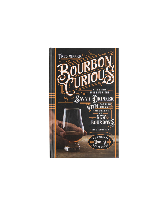 "Bourbon Curious: A Tasting Guide For The Savvy Drinker" Book
